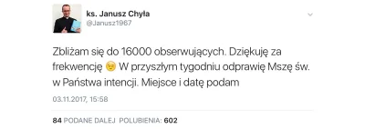 Klofta - UWAGA!

Jak chce ktoś za darmo msze w swojej intencji wystarczy byc follower...