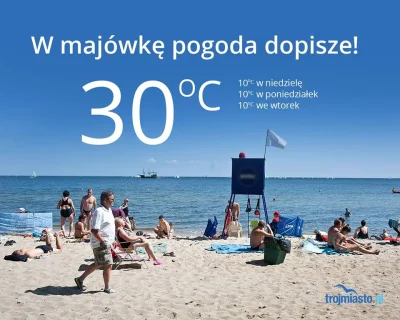 ostulemijo - Zapraszam do #trojmiasto na majówkę, będzie ciepło (⌐ ͡■ ͜ʖ ͡■)