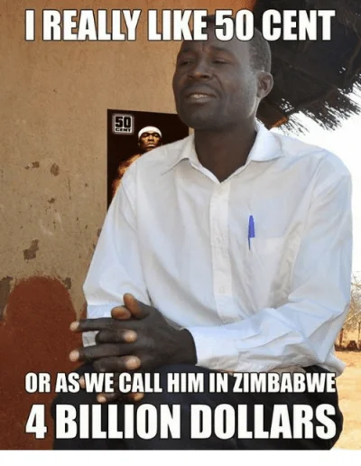 YaYco - @Kami-chan: Nie wiem, jak w Somalii, ale w Zimbabwe tak: