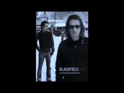 9.....a - NAJLEPSZA PIOSENKA BLACKFIELD

#rock
#muzyka
#blackfield