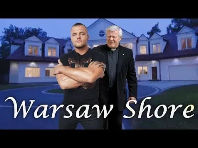 k.....k - Jakby wyglądał Warsaw Shore gdyby kręcony był przez TVP :D



#warsawshore ...