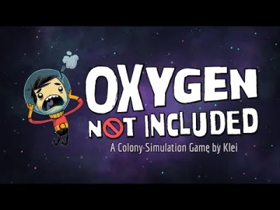 Z.....a - Oxygen Not Included - oto tytuł nowej gry studia Klei Entertainment. Póki c...