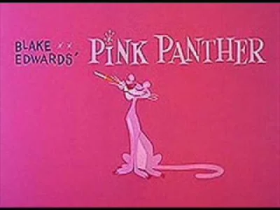 Zekker - W sam raz na stalking.

The Pink Panther Theme Song 

#muzyka