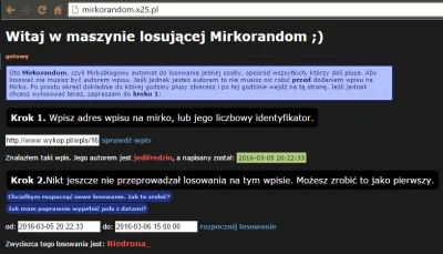 jedifredzio - A więc Mirkorandom przemówił. Wygrał użytkownik @Biedrona_ 
Gratuluję ...