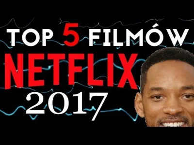 e.....9 - Topka od Dema najlepszych lewackich filmów Netflixa 2017 ( ͡° ͜ʖ ͡°)
#dem ...