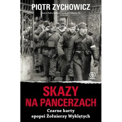 PolskiNacjonalista2005 - Zychowicz dobrze opisuje cały problem z żołnierzami wyklętym...