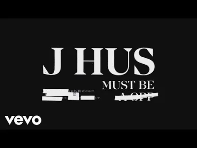 oxygen_16 - J Hus - Must Be
#muzyka #rap #hiphop