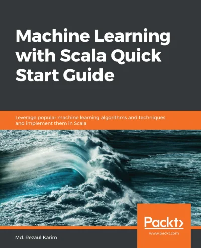 konik_polanowy - Dzisiaj Machine Learning with Scala Quick Start Guide (April 2019) b...