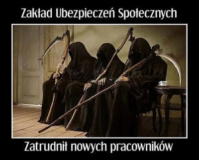 januszzczarnolasu - ZUS zabija. ( ͡° ͜ʖ ͡°)