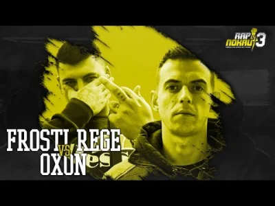 harnas_sv - Frosti Rege vs. Oxon - RAPNOKAUT 3✍️Pierwsza liga battle rap w Polsce!

...