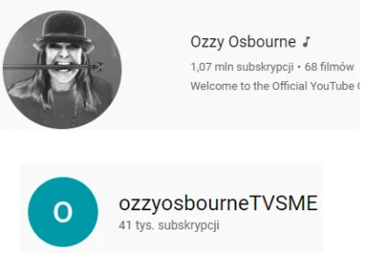 shark93 - Czemu po kliknięciu na kanał Ozzy Osbourne (1,07 mln sub) przenosi do jakie...