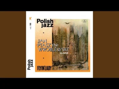 ponton - Jan Ptaszyn Wróblewski - Dlaczego małpa?

#dobrebopolskie #jazz #muzyka #p...