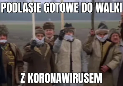 KlotzF23 - #koronawirus #heheszki #humorobrazkowy #podlasie