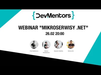 spetz - Dobry dzień,
Zapraszamy dziś o 20 na webinar (mikroserwisy, event storming, ...