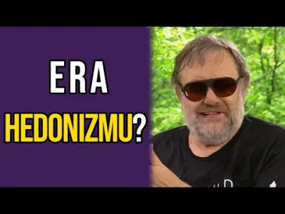 wojna_idei - Slavoj Žižek o hedonizmie
Žižek odpowiada na pytanie czy żyjemy w erze ...