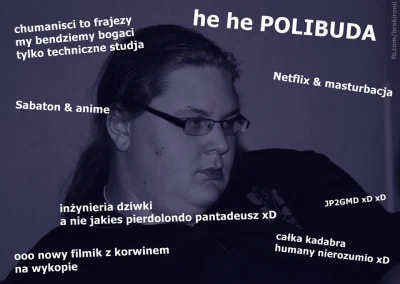 rales - #!$%@?/bawi mnie ten ból dupy polibudziarzy, gdy narzekają, że na POLITECHNIC...