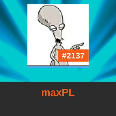 b.....s - @maxPL: to Ty zajmujesz dzisiaj miejsce #2137 w rankingu! 
#codzienny2137mi...