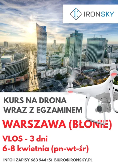 IRONSKY_UAVTechnology - Halo #Warszawa ? Ktoś chętny?
6-8 kwietnia szkolimy w Błoniu...