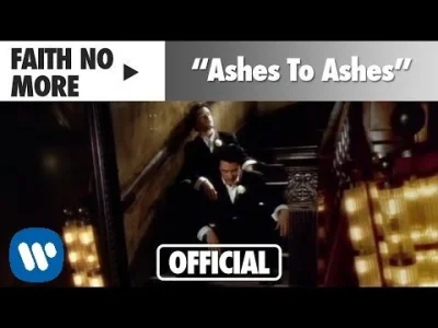 p.....o - Faith No More - Ashes to Ashes

#muzyka #faithnomore #rock #metal #jabolo...