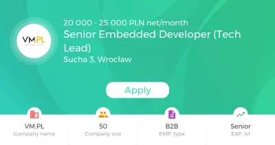 JustJoinIT - Nawet 25K netto na stanowisku Senior Embedded Developer (Tech Lead) (sta...