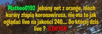 Pawci0o - #internet #orange #twitch #koronawirus
Zresztą czego innego można było się...