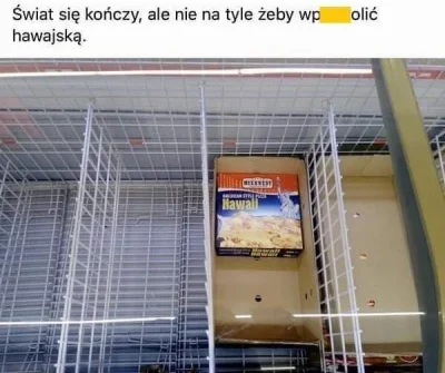 saint - Świat się kończy, ale nie na tyle żeby ...
#koronawirus #lidl #hawajska #puzz...