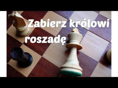 szachmistrz - @szachmistrz: Szachy 121# Zabierz królowi roszadę
#szachy ##!$%@? #zap...