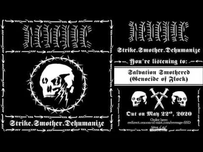 ramzes8811 - Nowy kawałek od Riwendż.

Revenge - Salvation Smothered (Genocide of F...