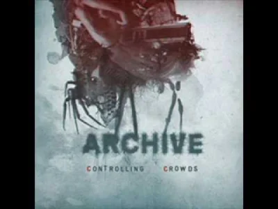 A.....t - Archive (Anglia) | Killing All Movement | album: Controlling Crowds (2009)
...