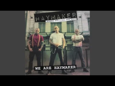 SzycheU - Haymaker - We are Haymaker
#muzyka #skinhead #rock #oi