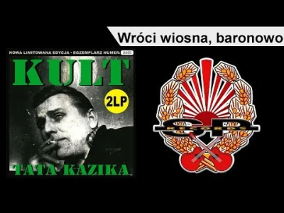 krysiek636 - Kult - Wróci Wiosna Baronowo
 
#muzyka #polskamuzyka #rock #polskirock...