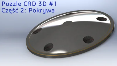 InzynierProgramista - Puzzle CAD 3D - druga część stanowiąca zagadkową konstrukcję

...