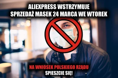 AliGadzeciarz_pl - Prawdopodobnie już ostatnie chwile na zamawianie masek z AliExpres...