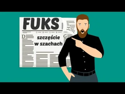 szachmistrz - @szachmistrz: Szachy 1223# Fuks, czyli o szczęściu w szachach
#szachy ...