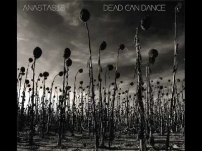 ptaszyszko - Dead Can Dance - Amnesia #muzyka #darkwave #deadcandance