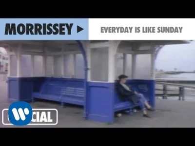 HeavyFuel - Morrissey - Everyday Is Like Sunday
 Playlista muzykahf na Spotify
#muzy...