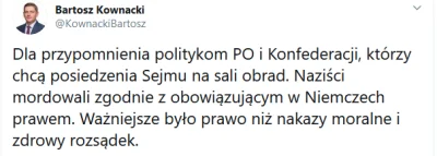 BPapa - W międzyczasie, poseł Kownacki z #PiS uważa, że naziści byli lepsi niż polska...