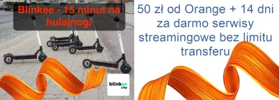LubieKiedy - Blinkee - 15 minut bezpłatnej jazdy. + 50 zł w gotówce od Orange + nieli...