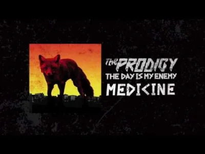 hugoprat - The Prodigy - Medicine
#muzyka #prodigy #muzykaelektroniczna