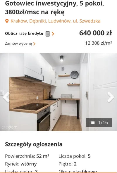ozjasz4-9 - Kraków- gotowiec inwestycyjny ( ͡° ͜ʖ ͡°)

https://www.otodom.pl/oferta...