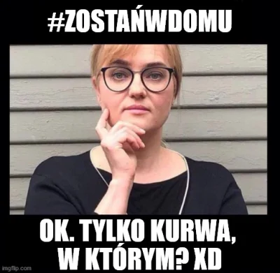 w.....s - #bekazlewactwa #bekazpo #adamowicz #heheszki #4konserwy #koronawirus #zosta...