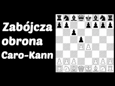 szachmistrz - @szachmistrz: Szachy 127# Zabójcza obrona Caro-Kann
#szachy ##!$%@? #z...