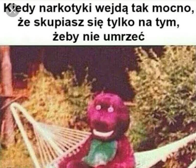 O.....l - Mnie śmieszy xd albo i nie( ͡° ʖ̯ ͡°) #narkotykizawszespoko #humorobrazkowy...