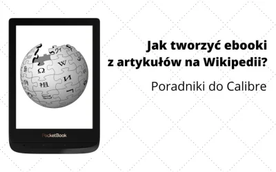 NaCzytnikuPL - Jesteś miłośnikiem czytników ebooków i wykorzystujesz Wikipedię do nau...