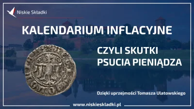 Tumurochir - Polskie kalendarium inflacyjne, czyli skutki psucia pieniądza.
Część I....