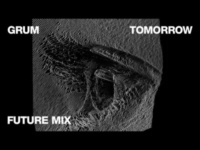 Arnate - Grum feat. Dom Youdan - Tomorrow (Future Mix)

Grum ze swoim zeszłorocznym...