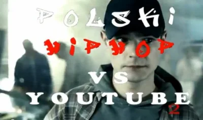 krystekize - Czy jest gdzieś jeszcze w necie część druga ,,Polski Hip Hop vs Youtube ...