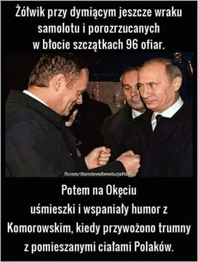 k....._ - #smolensk #polska #polityka #4konserwy #tusk #rosja #komorowski #pis #po #t...