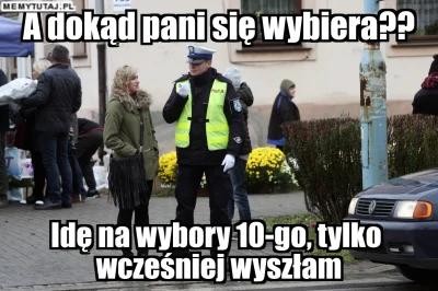 a.....k - #bekazpisu #wybory #heheszki #humorobrazkowy #memy #policja