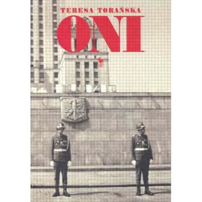 eoneon - Wywiad przeprowadzała Teresa Torańska. Jej książkę "Oni", w której rozmawiał...